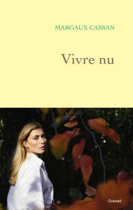 Title: Vivre nu, Author: Margaux Cassan