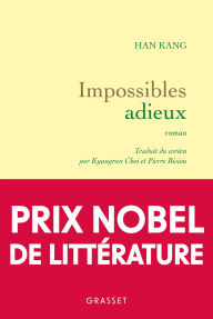 Title: Impossibles adieux, Author: Han Kang