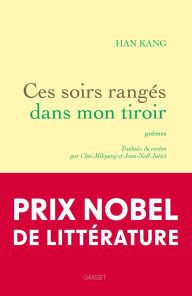 Title: Ces soirs rangés dans mon tiroir: Poèmes, Author: Han Kang