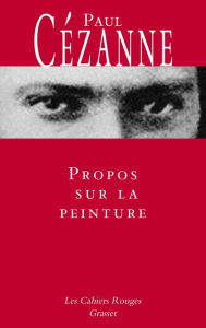 Title: Propos sur la peinture, Author: Paul Cézanne