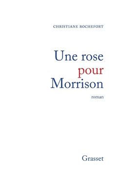 Une rose pour Morrisson