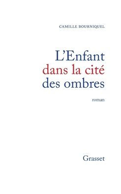 L'enfant dans la citï¿½ des ombres