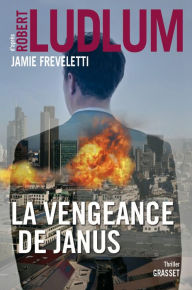 Title: La vengeance de Janus: Série Covert-One, Author: Robert Ludlum