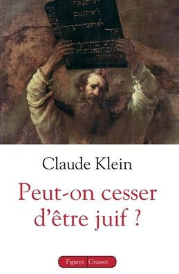 Peut-on cesser d'ï¿½tre juif ?