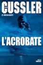 L'acrobate: Traduit de l'anglais (Etats-Unis) par François Vidonne