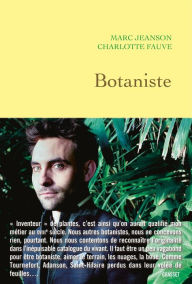 Title: Botaniste, Author: Marc Jeanson