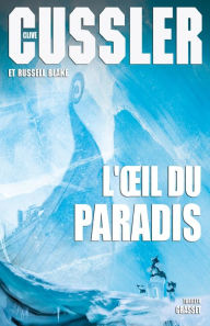 Title: L'oeil du Paradis (The Eye of Heaven), Author: Clive Cussler