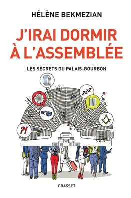J'irai dormir ï¿½ l'Assemblï¿½e