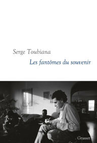 Title: Les fantômes du souvenir, Author: Serge Toubiana