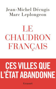 Title: Le chaudron français, Author: Marc Leplongeon