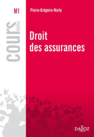 Title: Droit des assurances, Author: Pierre-grégoire Marly