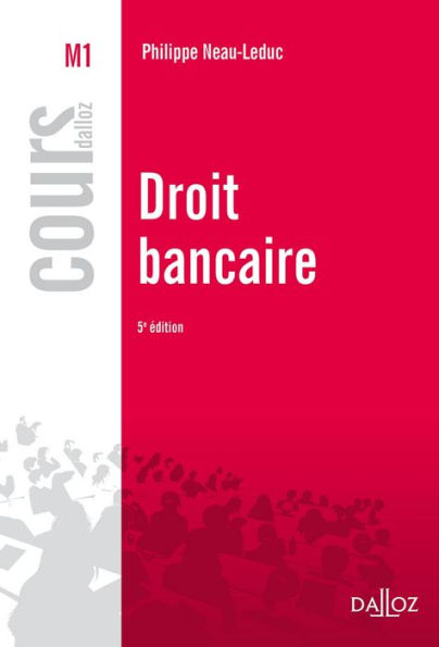 Droit bancaire - 5e éd.