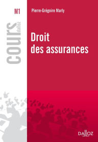 Title: Droit des assurances, Author: Pierre-Grégoire Marly