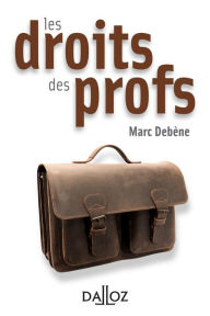 Title: Les droits des profs, Author: Marc Debène