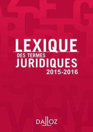 Title: Lexique des termes juridiques 2015-2016, Author: Serge Guinchard