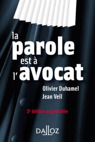 Title: La parole est à l'avocat, Author: Olivier Duhamel