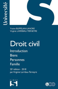 Title: Droit civil. Introduction Biens Personnes Famille, Author: Yvaine Buffelan-Lanore