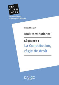 Title: Droit constitutionnel - Séquence 1. La constitution, règle de droit, Author: FG Paulo