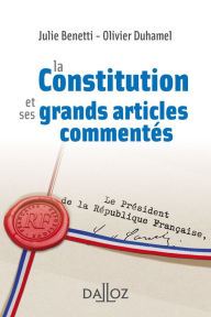 Title: La Constitution et ses grands articles commentés, Author: Test of Will