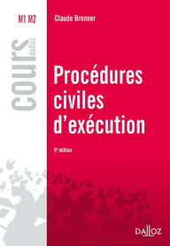 Title: Procédures civiles d'exécution, Author: Claude Brenner