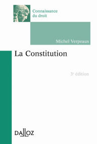 Title: La constitution (N). 3e éd., Author: Michel Verpeaux