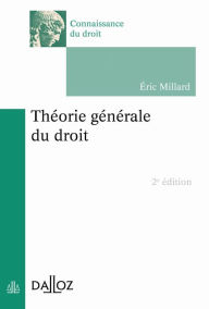 Title: Théorie générale du droit 2ed, Author: Éric Millard