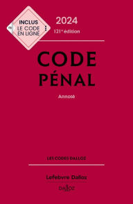 Title: Code pénal 2024 121ed - Annoté, Author: Collectif