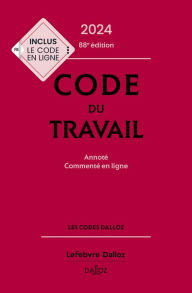 Title: Code du travail 2024 88ed - Annoté, commenté en ligne, Author: Magali Gadrat