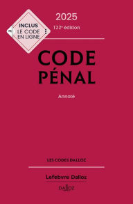 Title: Code pénal 2025, annoté. 122e éd. (N), Author: Yves Mayaud