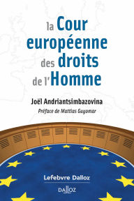 Title: La Cour européenne des droits de l'Homme (N), Author: Joël Andriantsimbazovina