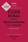 Code rural et de la pêche maritime code forestier - 2025-2026 - 45ème edition
