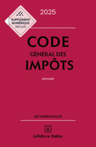 Title: Code général des impôts 2025 34ed - Annoté, Author: Gérard Zaquin