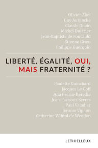 Title: Liberté, égalité, oui, mais fraternité ?, Author: Association Confrontations