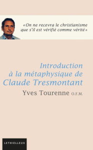 Title: Introduction à la métaphysique de Claude Tresmontant, Author: Pam Tobiason