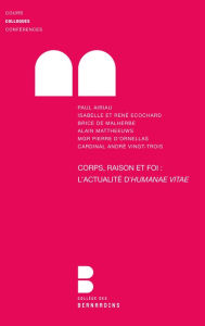 Title: Corps, Raison et Foi. l'Actualite d'Huma, Author: Collectif