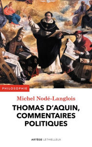 Title: Thomas d'Aquin, commentaires politiques, Author: Thomas d'Aquin