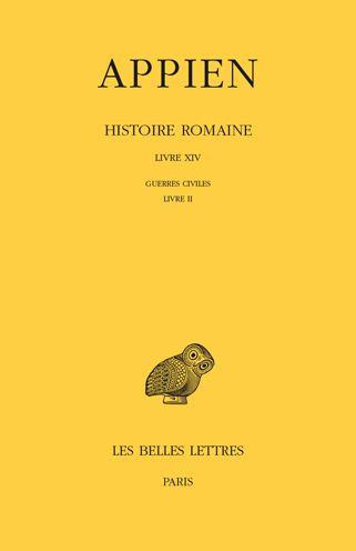 Appien, Histoire romaine. Tome IX, Livre XIV: Guerres civiles, Livre II
