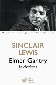 Title: Elmer Gantry, Author: Sinclair Lewis