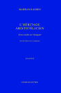L'heritage aristotelicien: Textes inedits de l'Antiquite