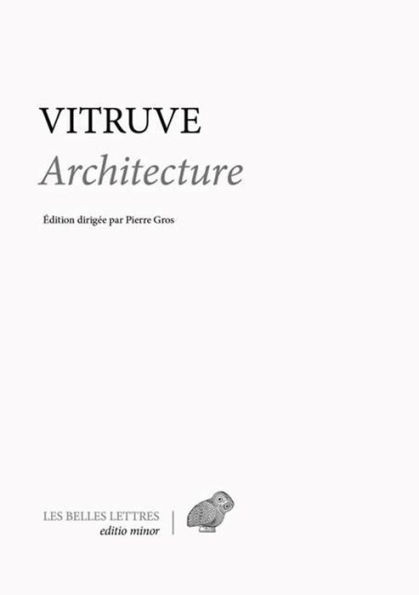 Vitruve, Traite d'architecture: De architectura