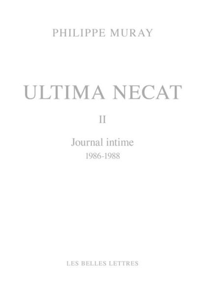 Ultima Necat II: Journal intime 1986-1988