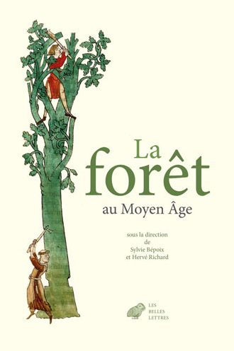 La Foret au Moyen Age