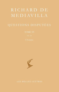 Title: Questions disputees. Tome VI: Questions 38-45. L'Homme, Author: Les Belles Lettres