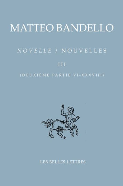 Novelle / Nouvelles III - 2e partie VI-XXXVIII