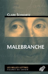 Title: Malebranche, Author: Claire Schwartz