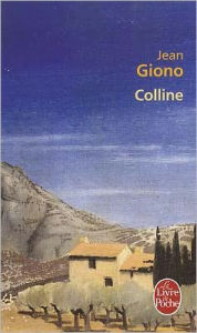 Title: Colline, Author: J Giono