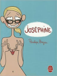 Title: Josï¿½phine (Josï¿½phine, Tome 1), Author: Penelope Bagieu