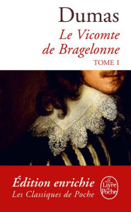 Title: Le Vicomte de Bragelonne tome 1, Author: Alexandre Dumas