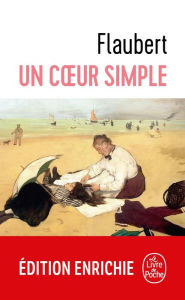 Title: Un coeur simple, Author: Gustave Flaubert