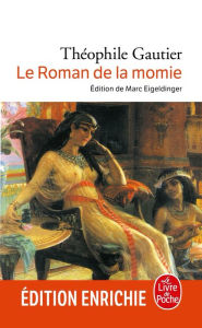 Title: Le Roman de la momie, Author: Theophile Gautier